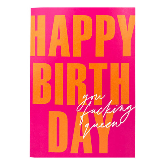 Bad On Paper Happy Birthday You Fucking Queen Card - 5 Pack